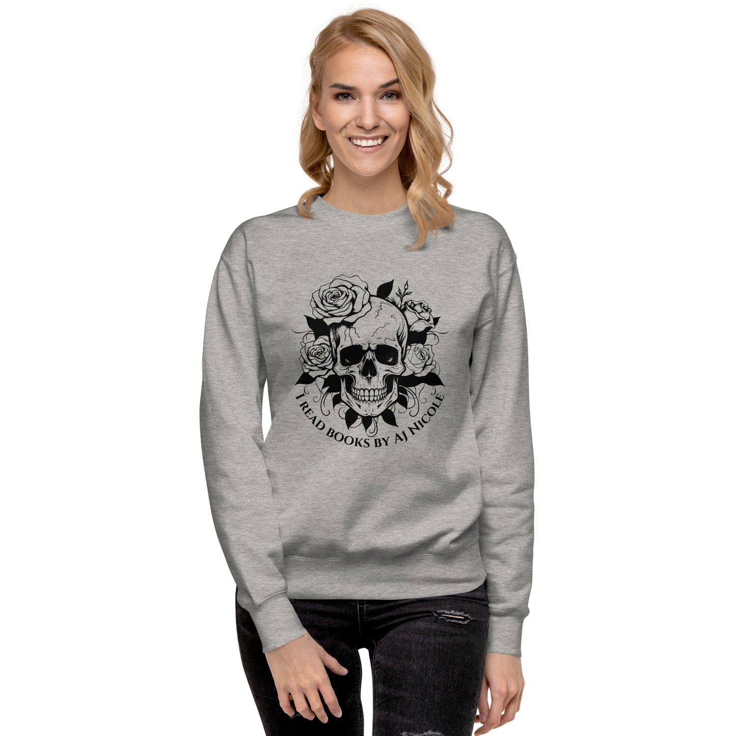 I READ BOOKS BY AJ NICOLE Sweatshirt